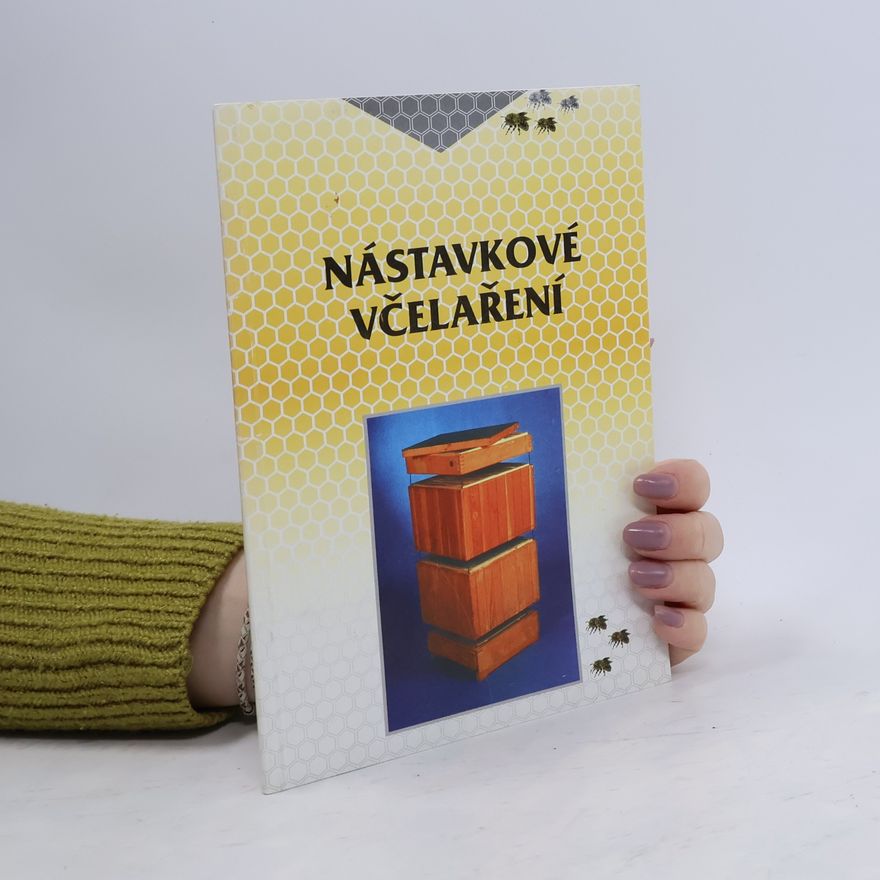 Autorenkollektiv Nástavkové včelaření