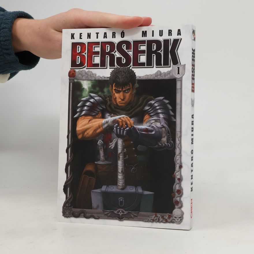 Kentaro Miura Berserk. Díl 1.