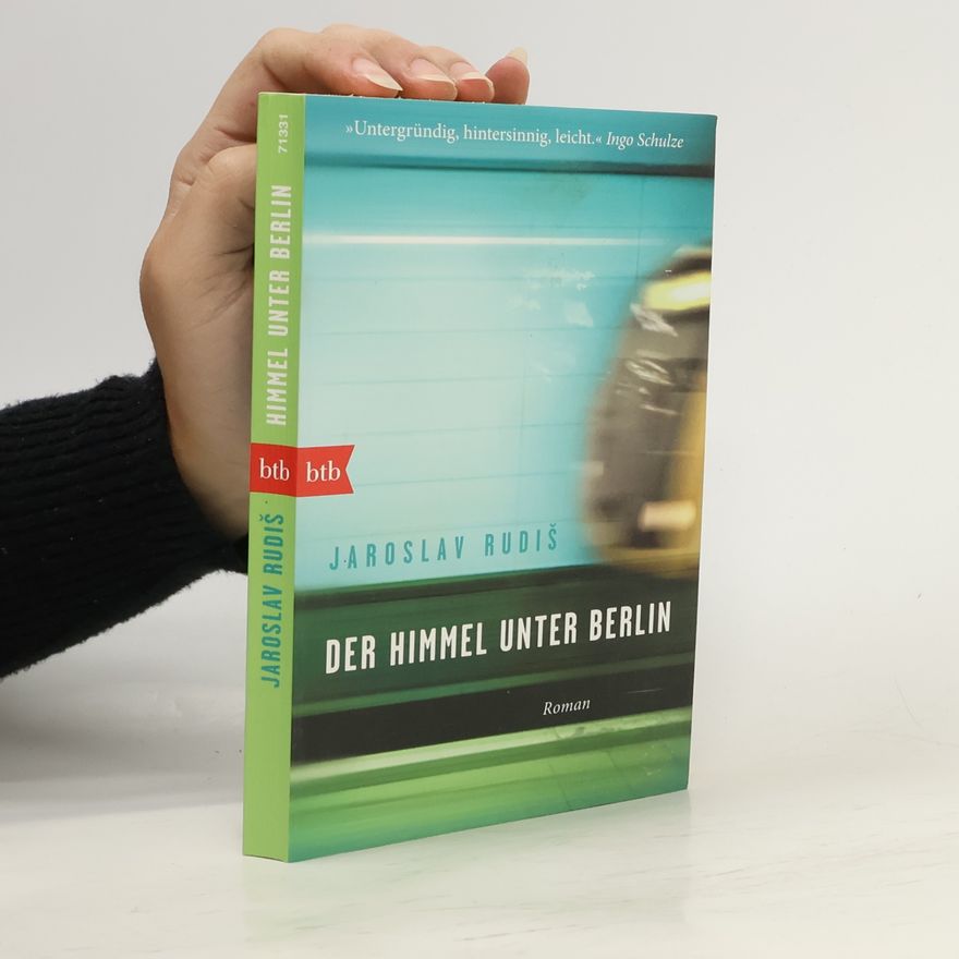 Jaroslav Rudiš Himmel unter Berlin