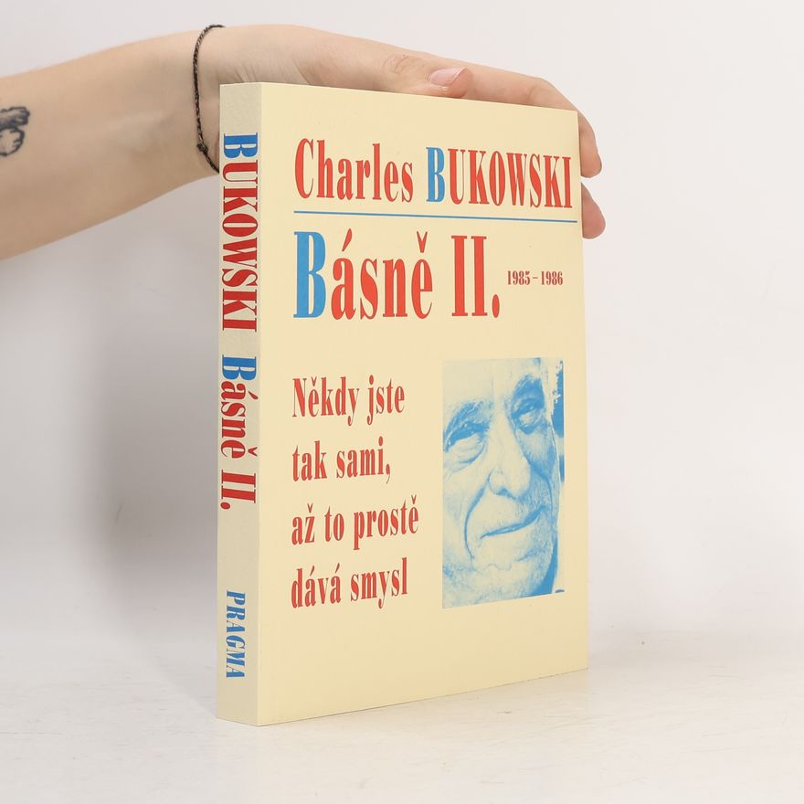 Charles Bukowski Básně II.