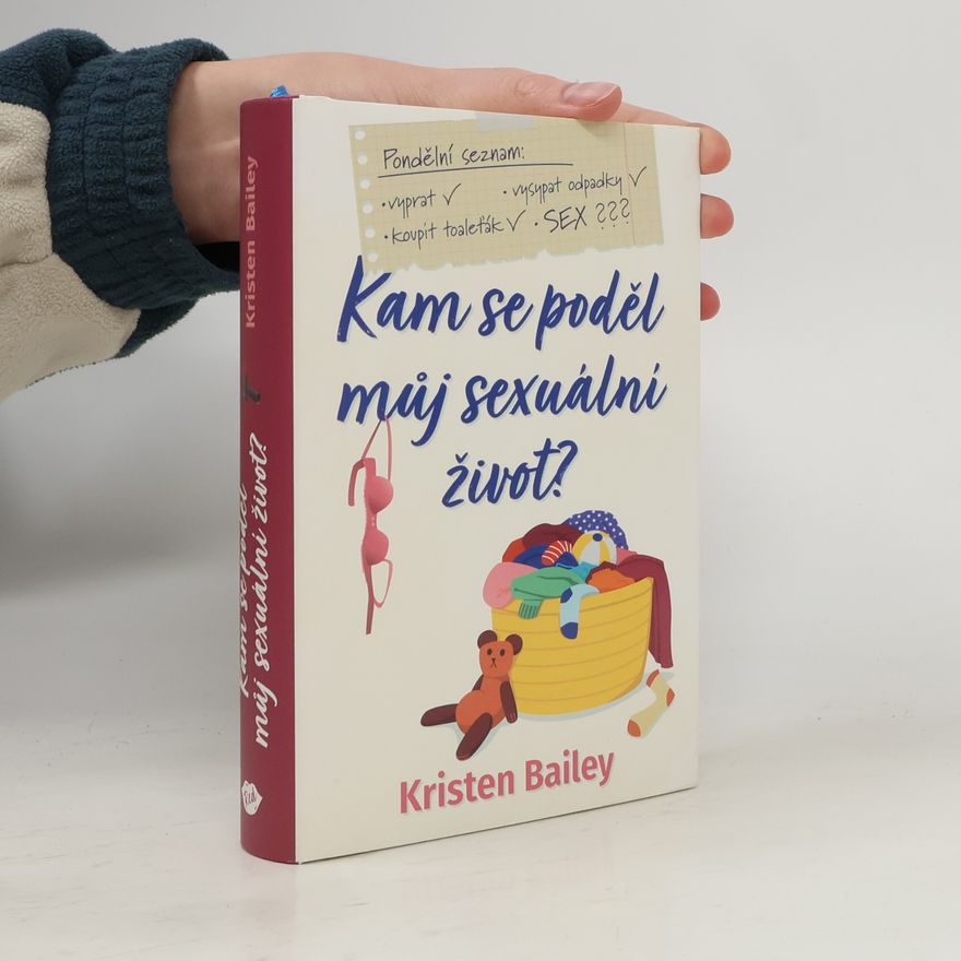 Kristen Bailey Kam se poděl můj sexuální život?