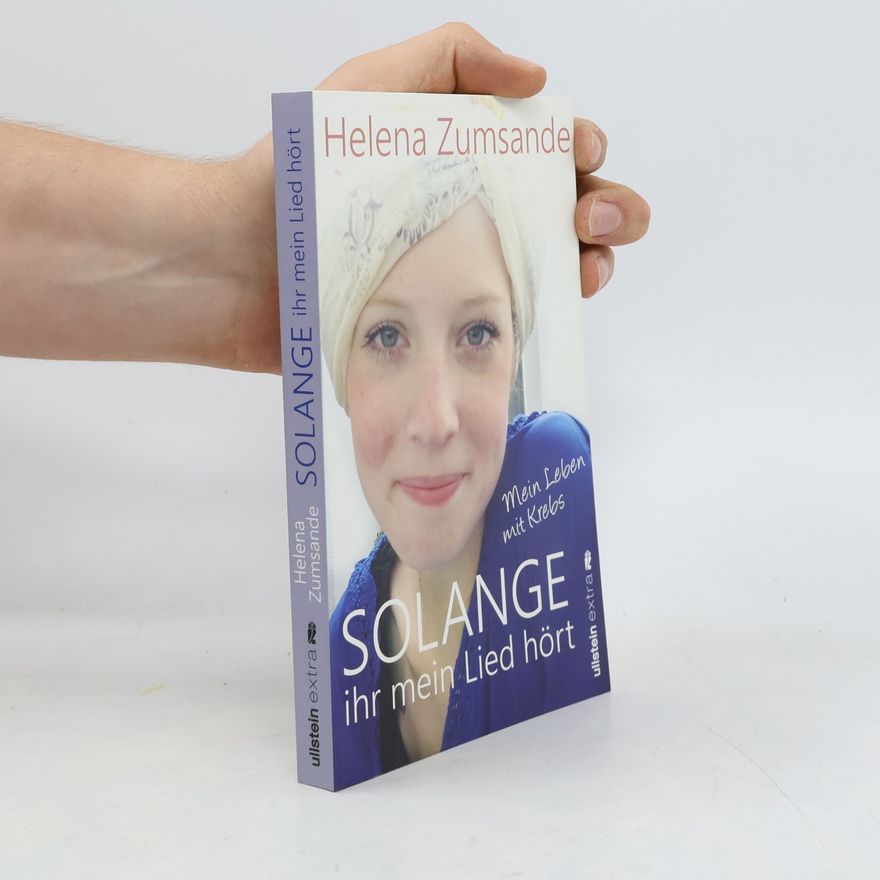 Helena Zumsande Solange ihr mein Lied hört