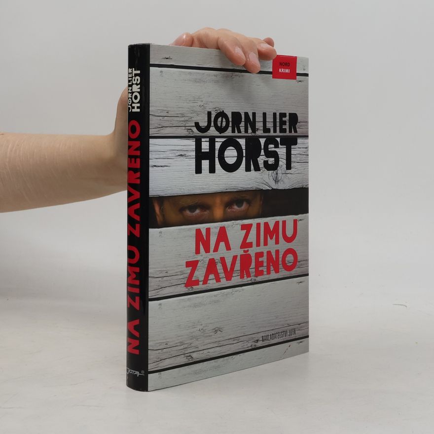 Jorn Lier Enger Thomas Horst Na zimu zavřeno