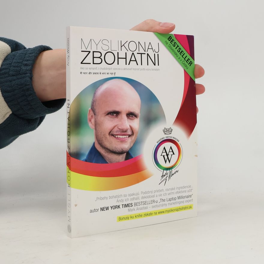 Andy Winson Mysli, konaj, zbohatni