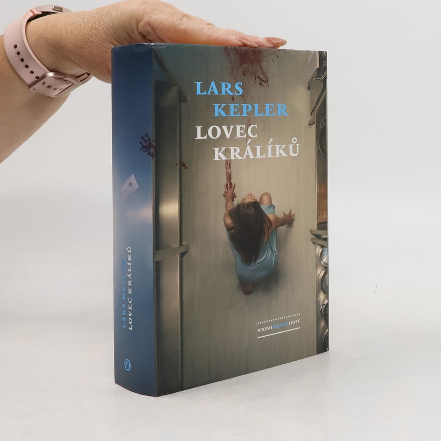 Lars Kepler Lovec králíků