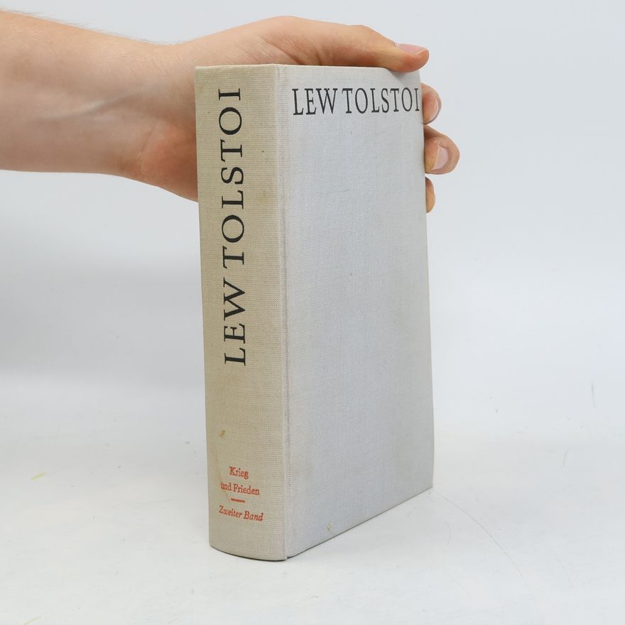 Lew Nikolajewitsch Tolstoi Krieg und Frieden 2