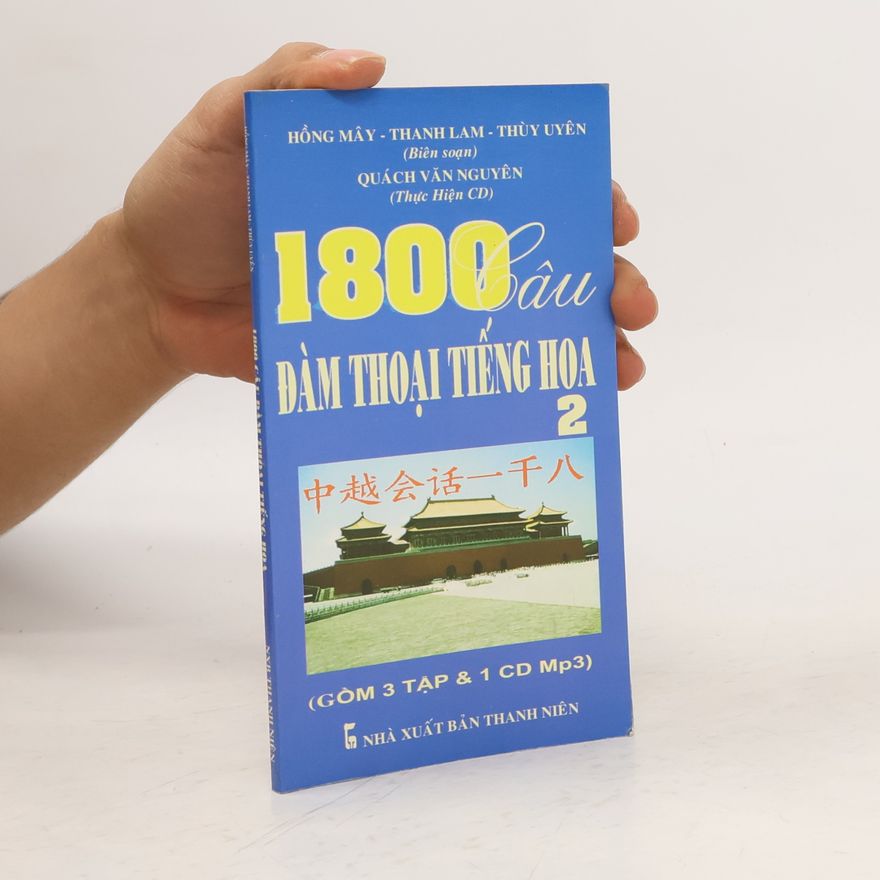 Hồng Mây 1800 câu đàm thoại tiếng Hoa 2