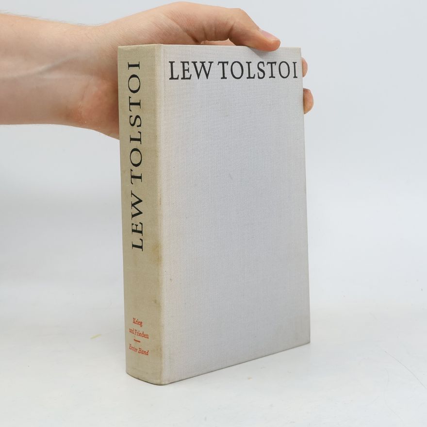 Lew Nikolajewitsch Tolstoi Krieg und Frieden 1 Band