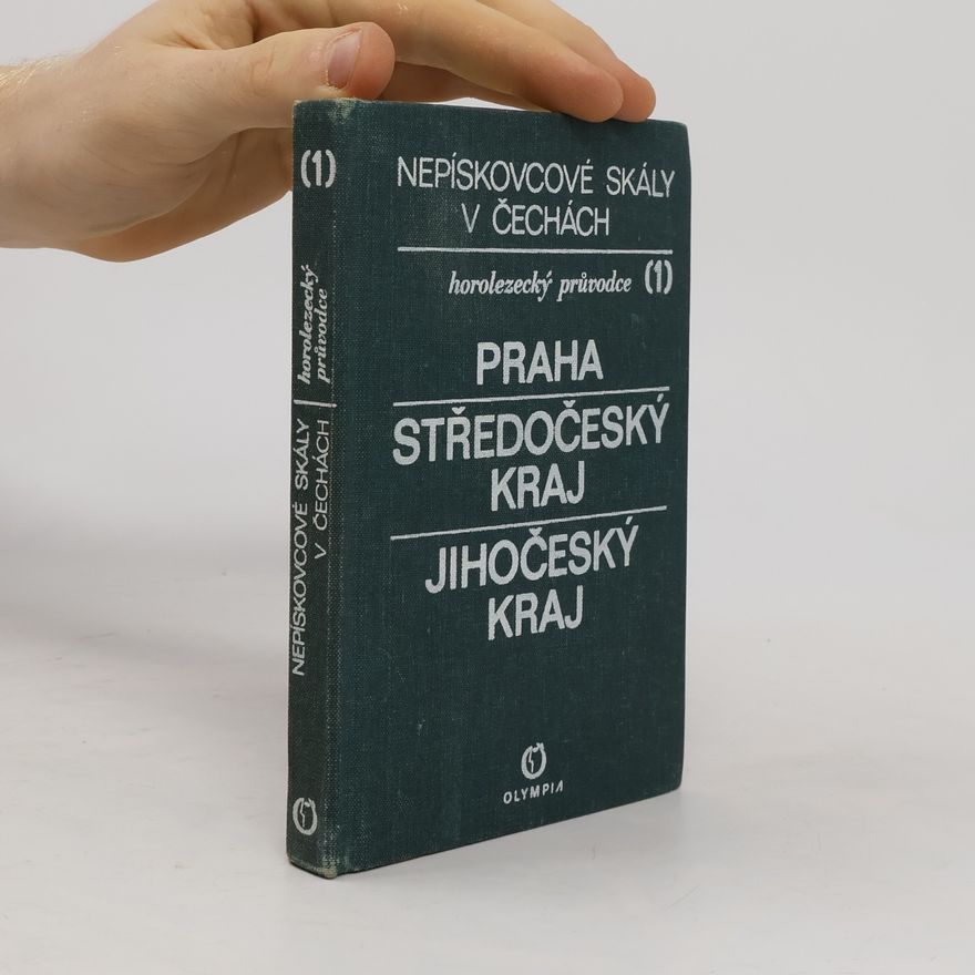 Jan Novotný Nepískovcové skály v Čechách. Horolezecký průvodce 1.Praha, Středočeský kraj, Jihočeský kraj