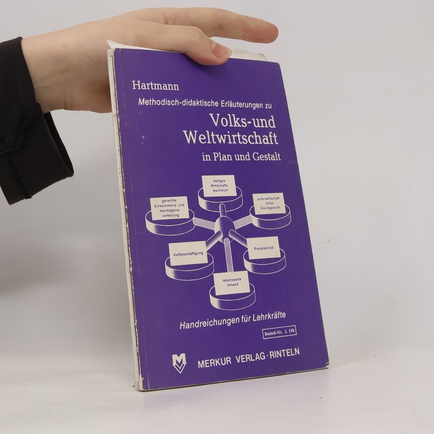 Gernot B. Hartmann Volks- und Weltwirtschaft in Plan und Gestalt