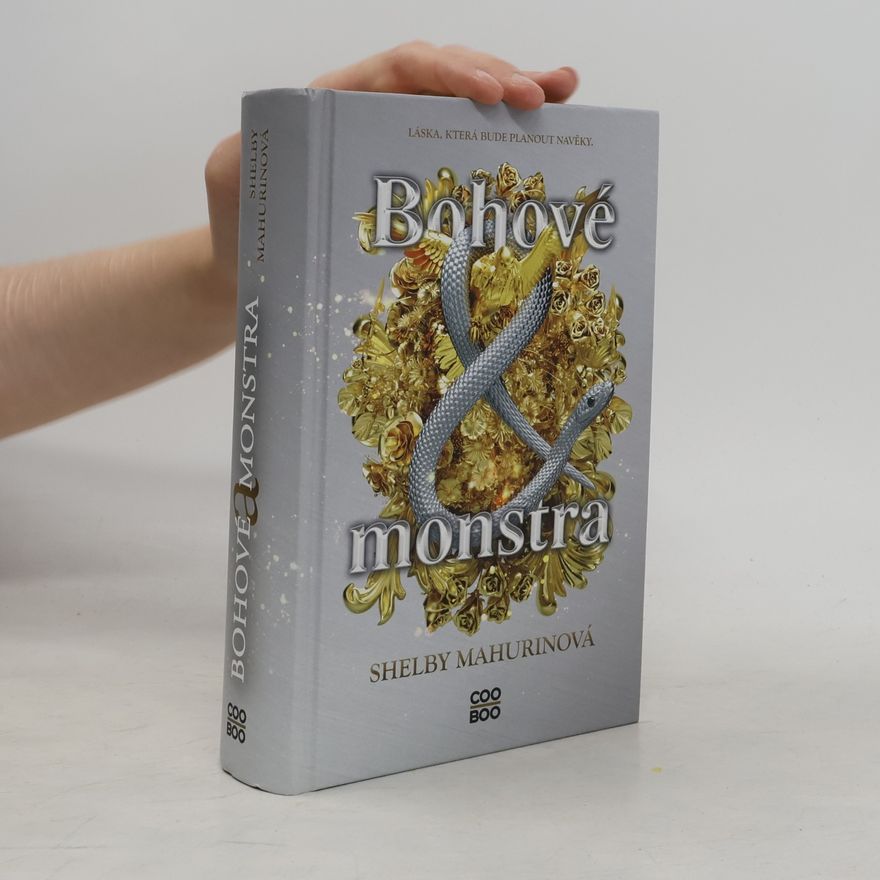 Shelby Mahurinová Bohové a monstra. 3. díl