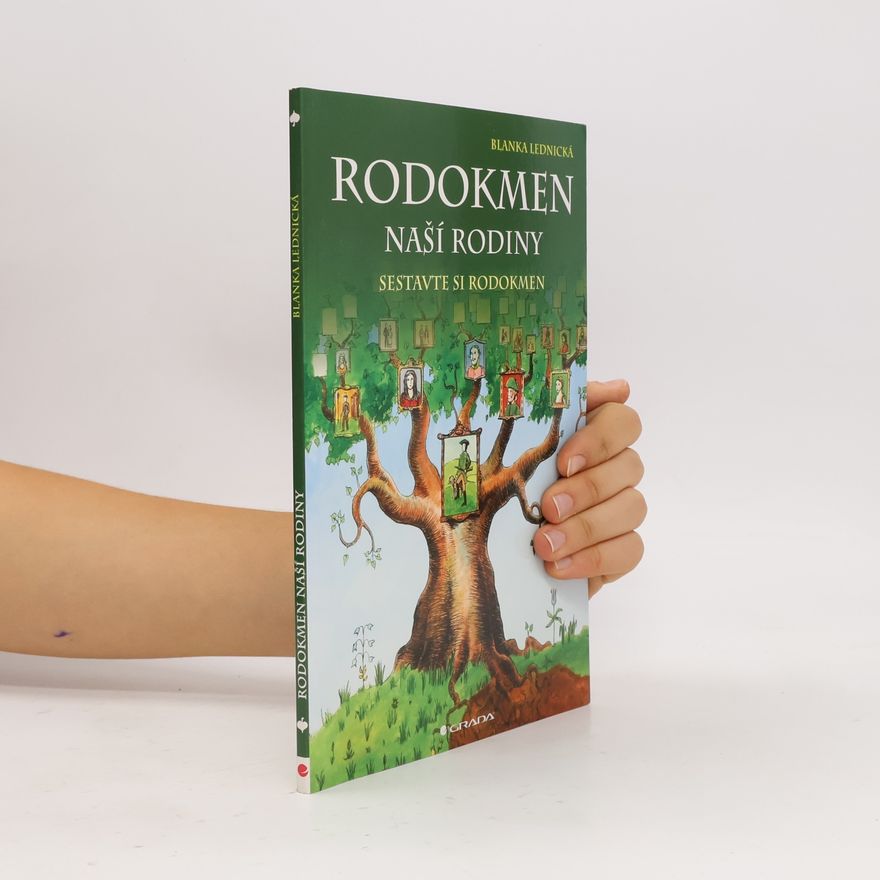 Blanka Lednická Rodokmen naší rodiny