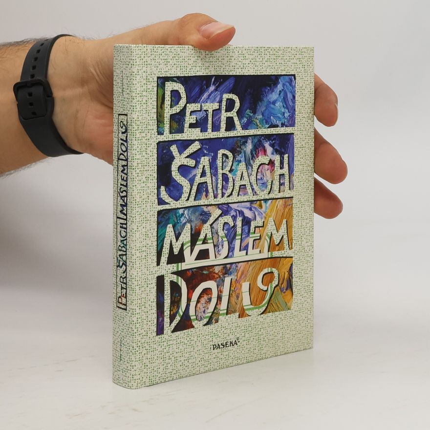 Petr Šabach Máslem dolů