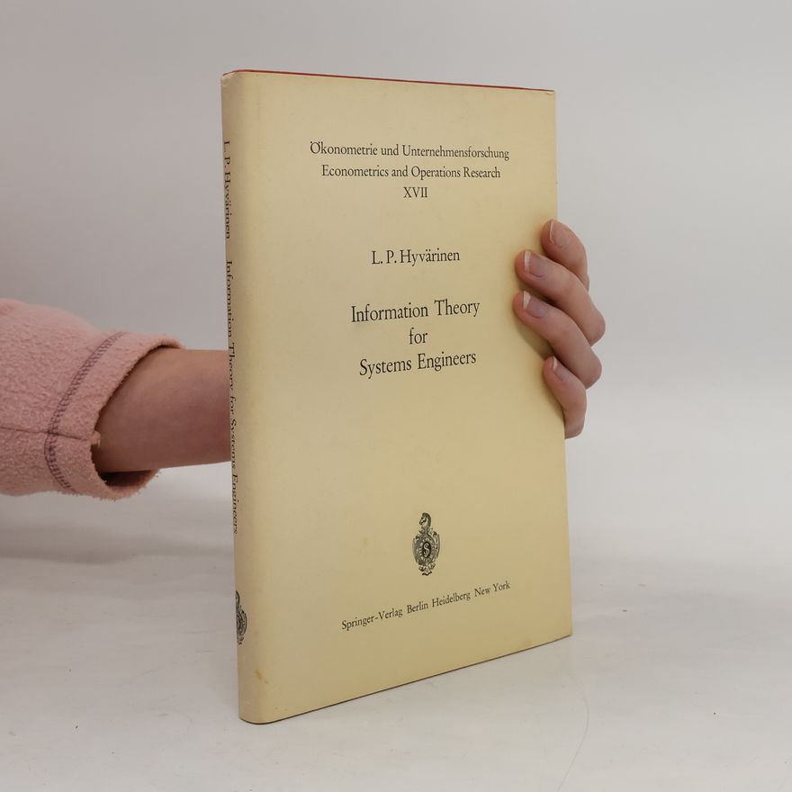 L. P. Hyvärinen Information Theory for Systems Engineers