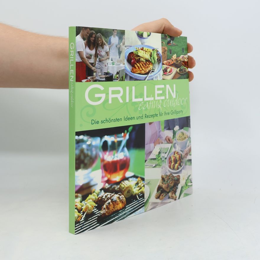Various authors Grillen eating outdoor
