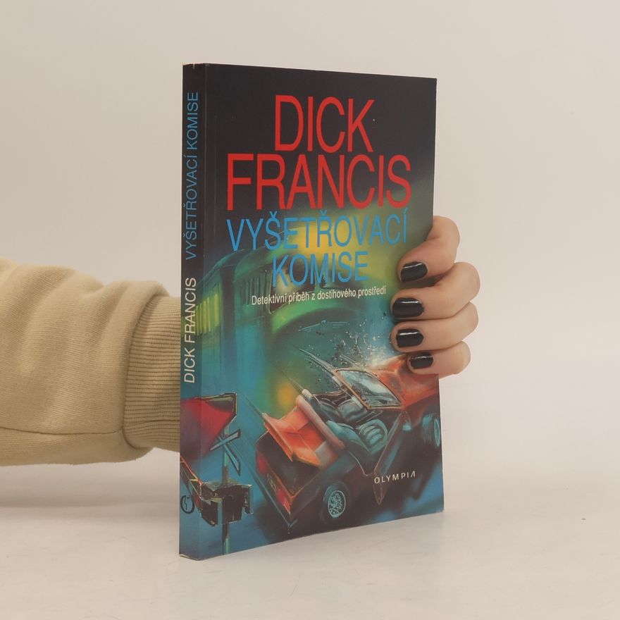 Dick Francis Vyšetřovací komise