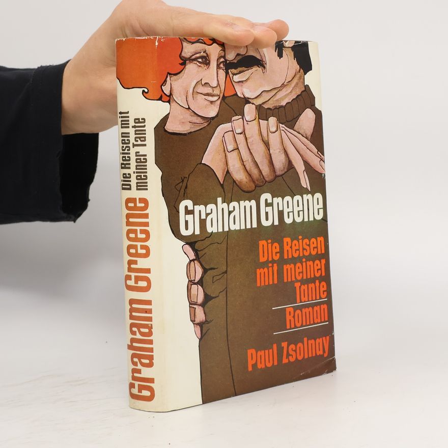 Graham Greene Die Reisen mit meiner Tante