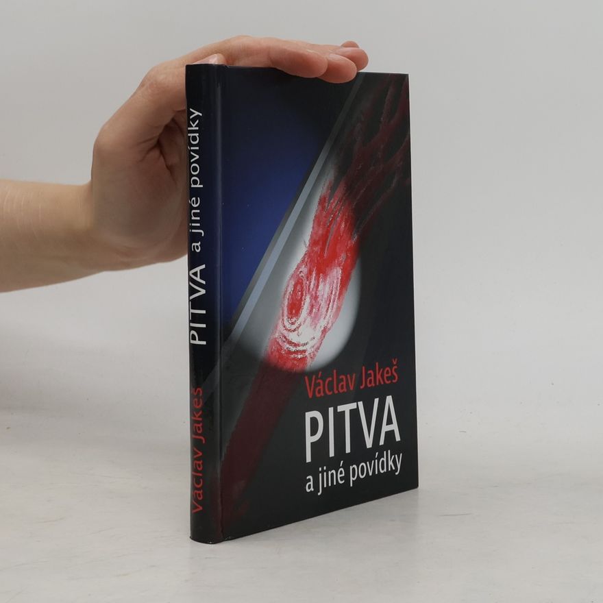 Václav Jakeš Pitva a jiné povídky