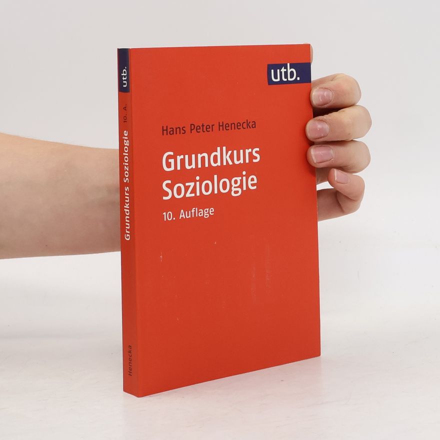 Hans Peter Henecka Grundkurs Soziologie