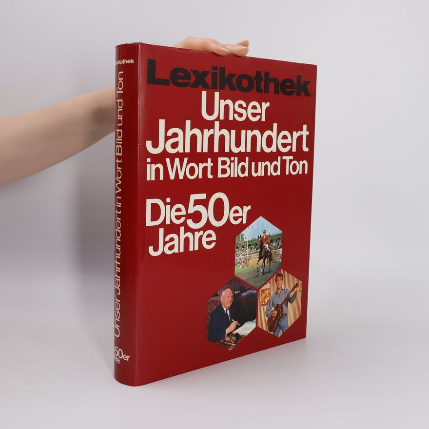 Autorenkollektiv Unser Jahrhundert in Wort, Bild und Ton