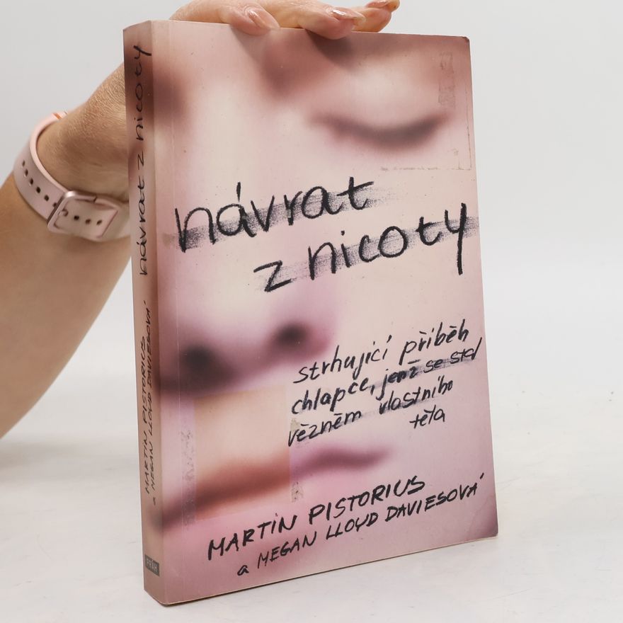 Martin Pistorius Návrat z nicoty