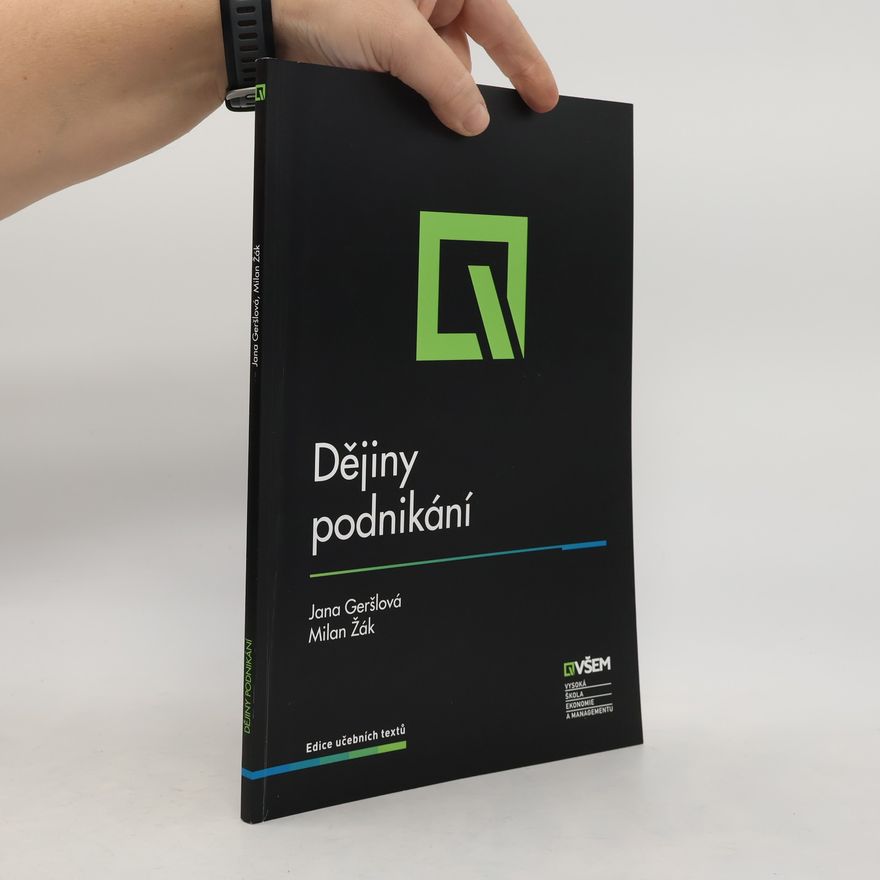 Milan Žák Dějiny podnikání