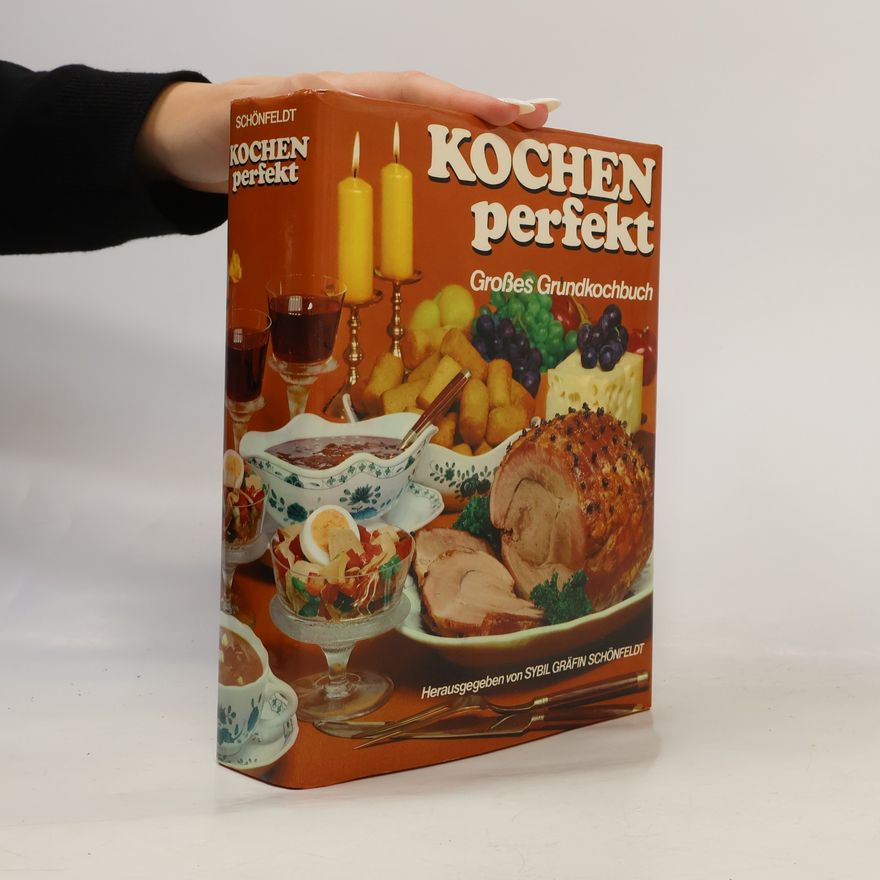 Sybil Gräfin Schönfeldt Kochen perfekt