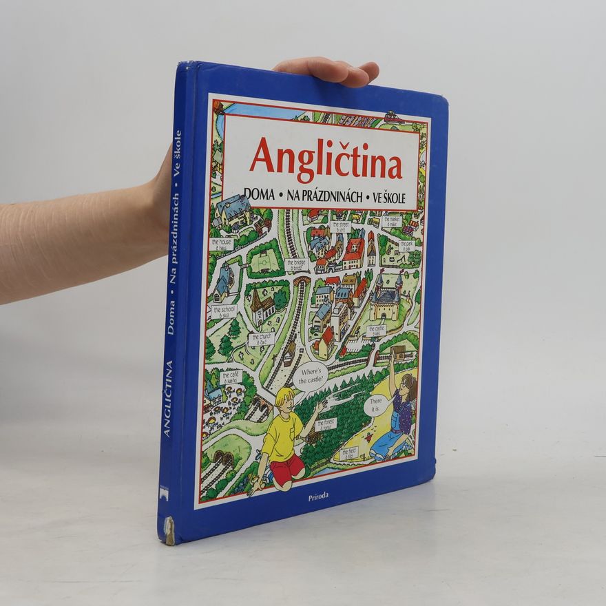 Kathy Gemmell Angličtina. Doma, na prázdninách, ve škole