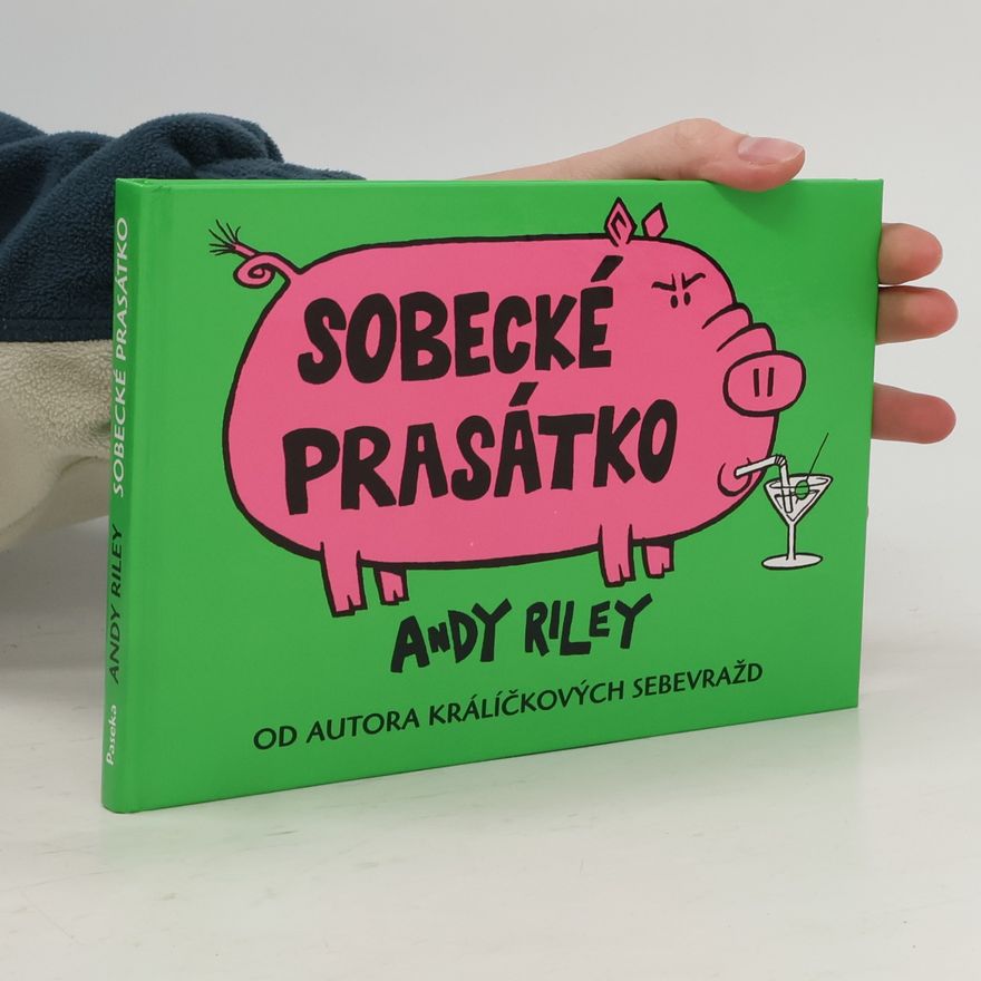 Andy Riley Sobecké prasátko