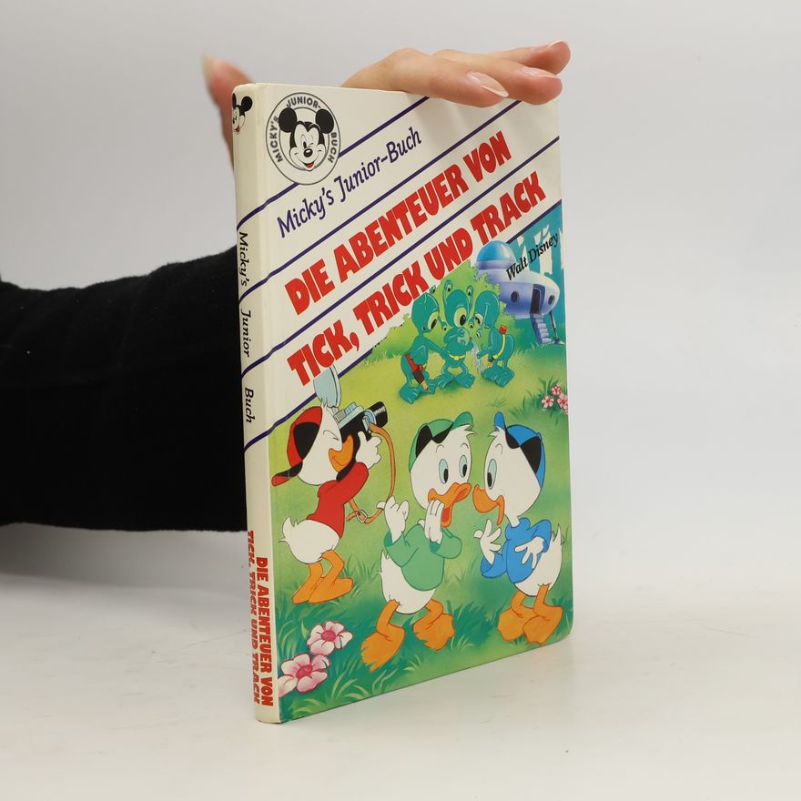 Various authors Die Abenteuer von Tick, Trick und Track
