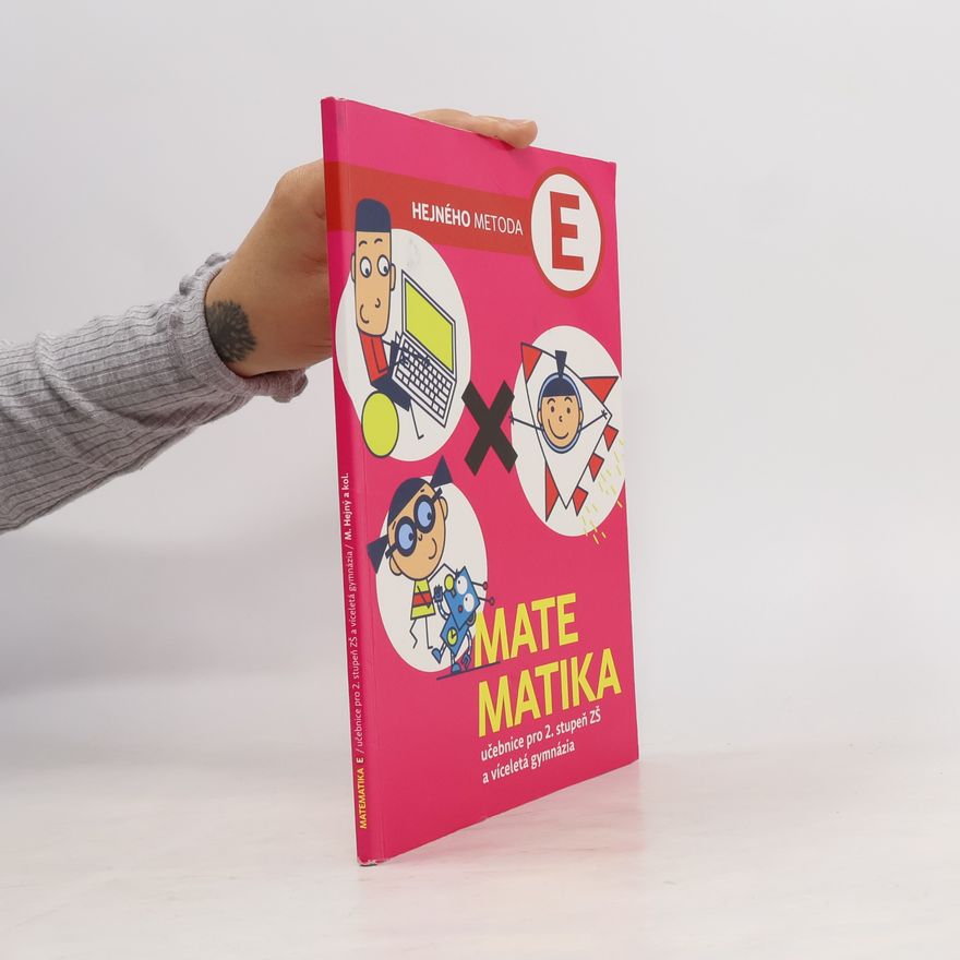 Kolektiv autorů Matematika učebnice pro 2. stupeň ZŠ a víceletá gymnázia - Hejného metoda