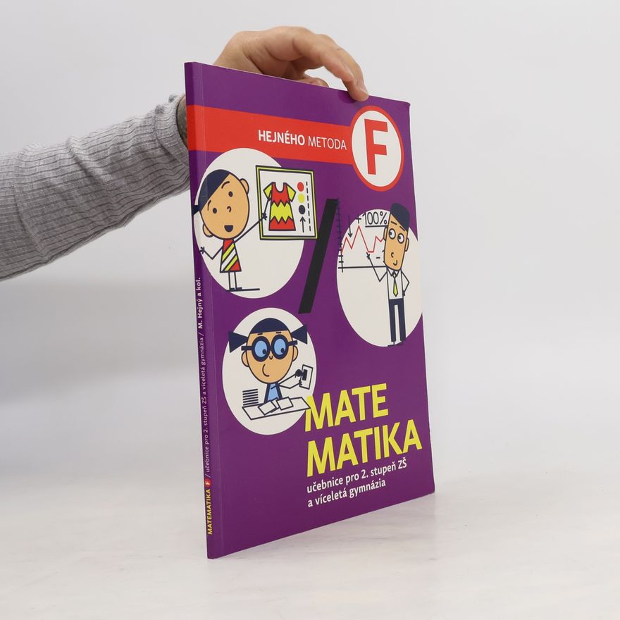 Kolektiv autorů Matematika učebnice pro 2. stupeň ZŠ a víceletá gymnázia - Hejného metoda