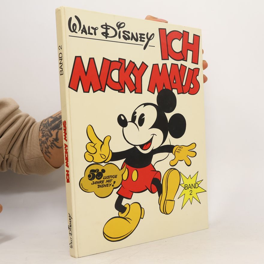 Various authors Ich Micky Maus. Band 2