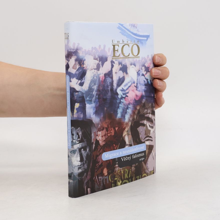 Umberto Eco Migrace a nesnášenlivost