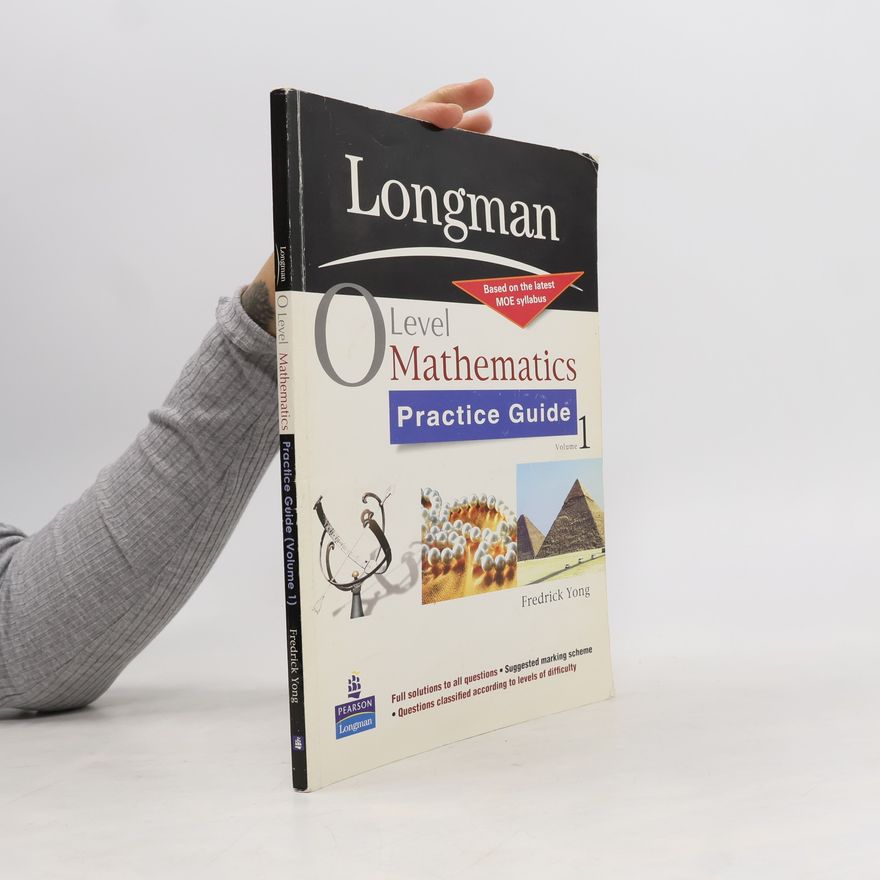 Fredrick Yong O Level Mathematics Practice Guide