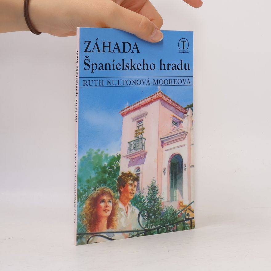 Ruth Nulton Moore Záhada Španielskeho hradu