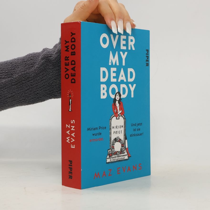 Maz Evans Over My Dead Body