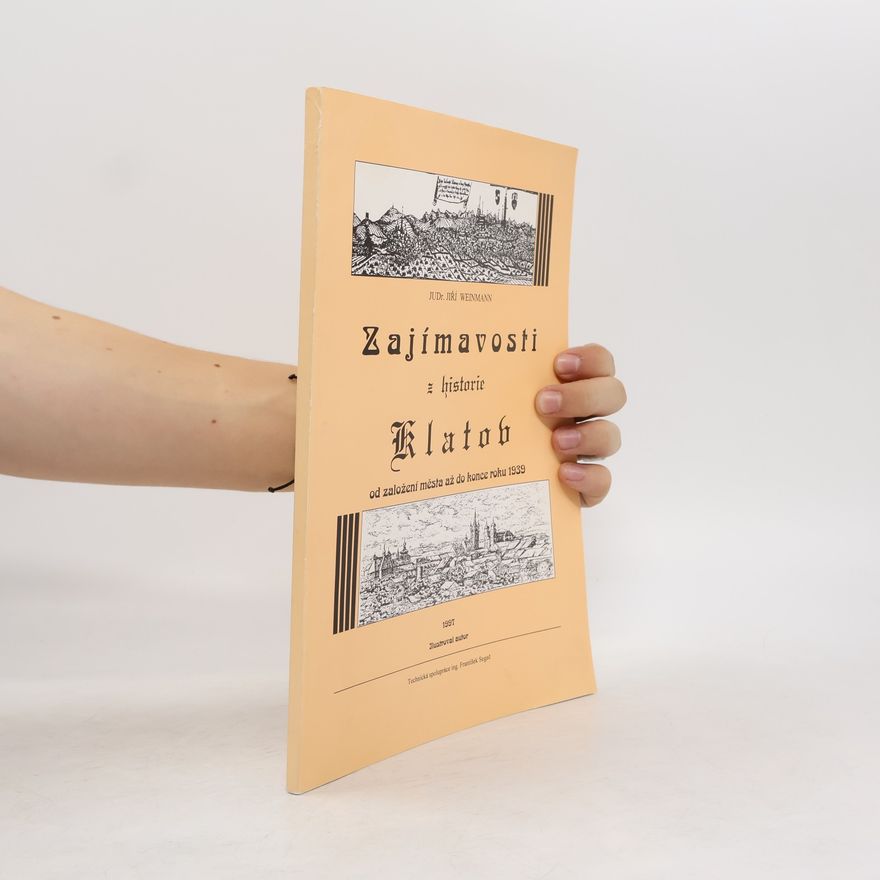 Jiří Weinmann Zajímavosti z historie Klatov