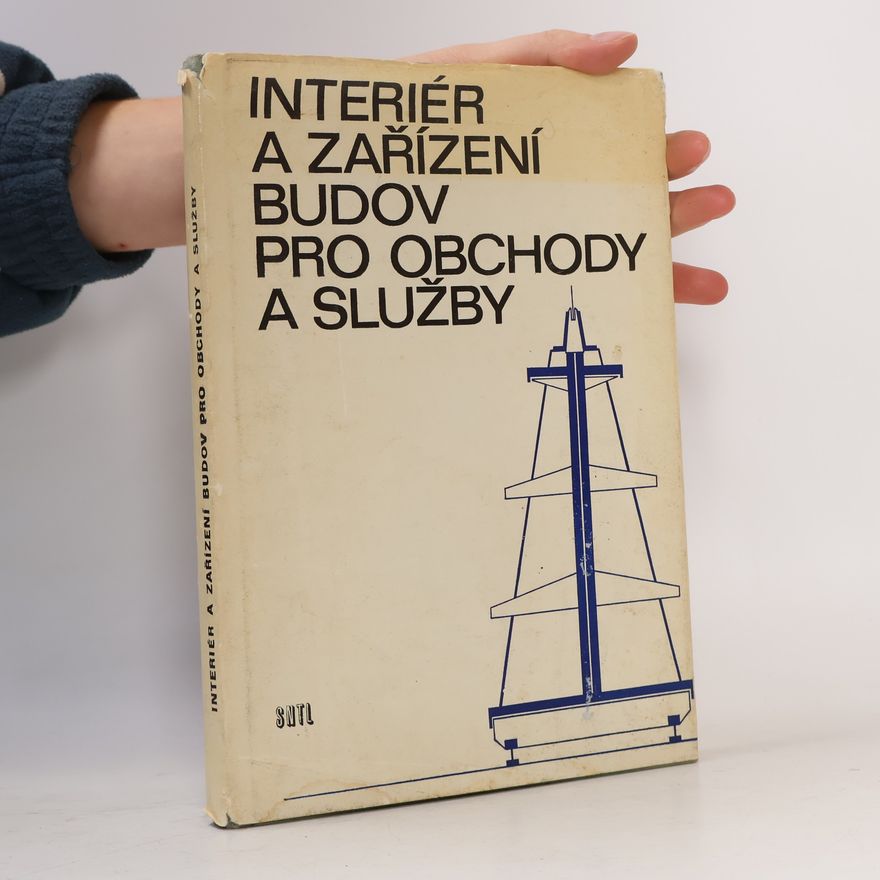 Kolektiv autorů Interiér a zařízení budov pro obchody a služby