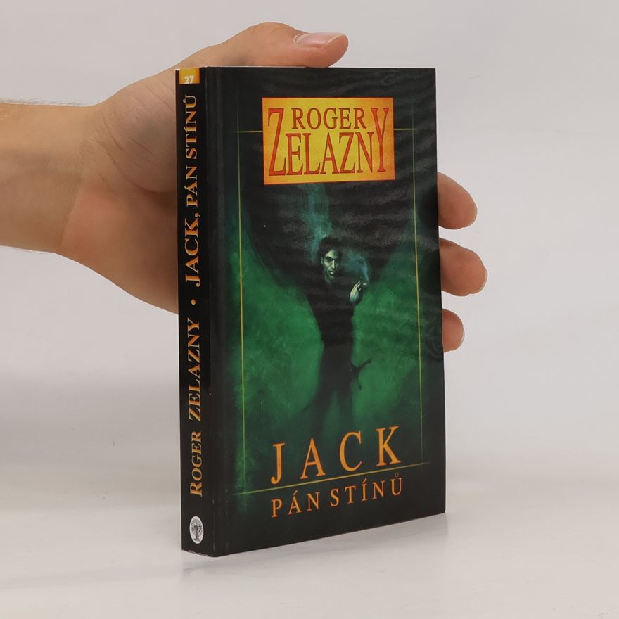 Roger Zelazny Jack, pán stínů