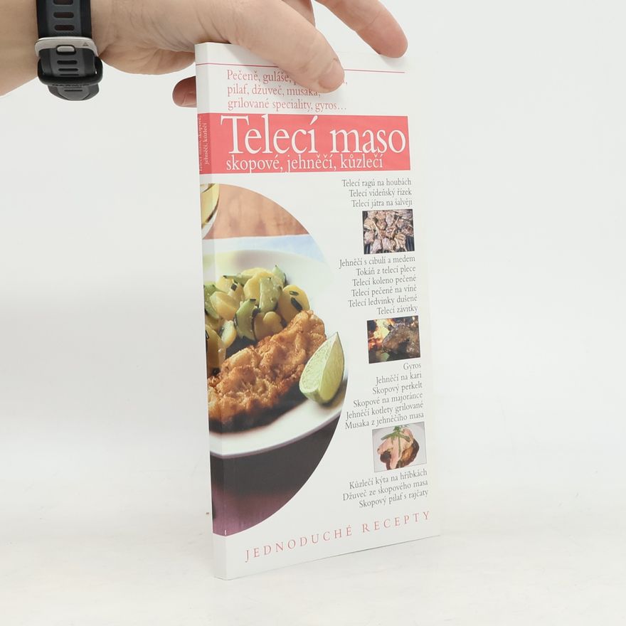 Autorenkollektiv Telecí maso, skopové, jehněčí, kůzlečí