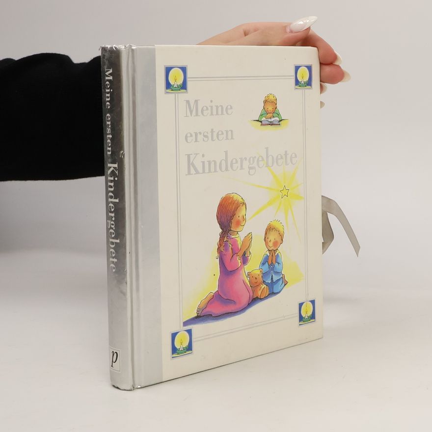 Caroline Jayne Church Meine ersten Kindergebete
