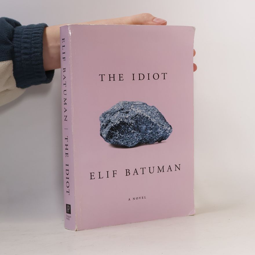 Elif Batuman The Idiot