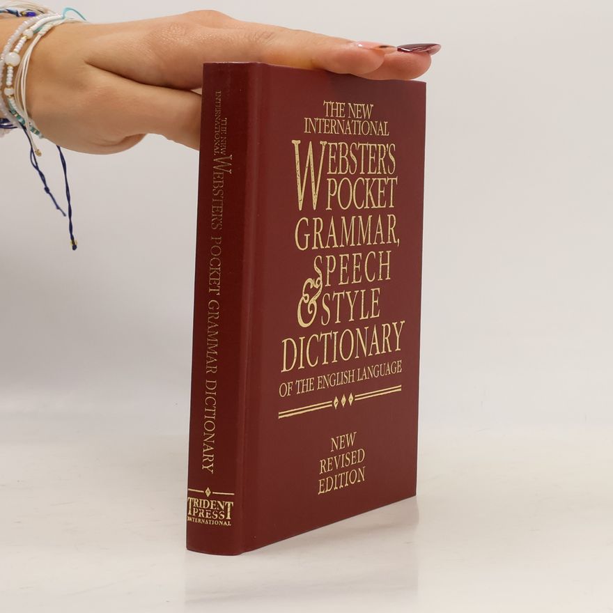 AA.VV. The New international Webster's Pocket Grammar, Speeche & Style Dictionary of the English Language