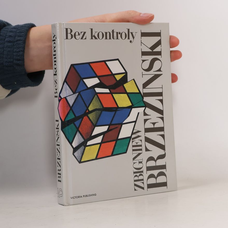 Zbigniew Brzezinski Bez kontroly