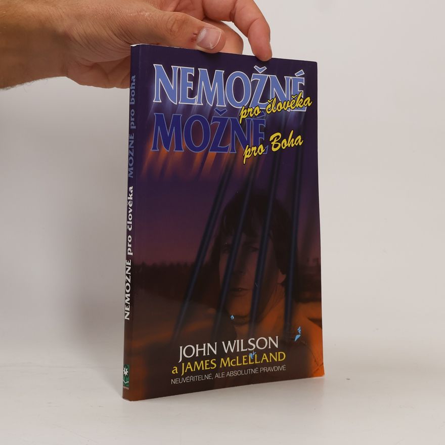 James McLelland Nemožné pro člověka, možné pro Boha