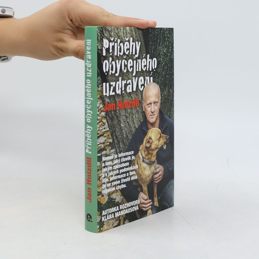 Jan Hnízdil Příběhy obyčejného uzdravení