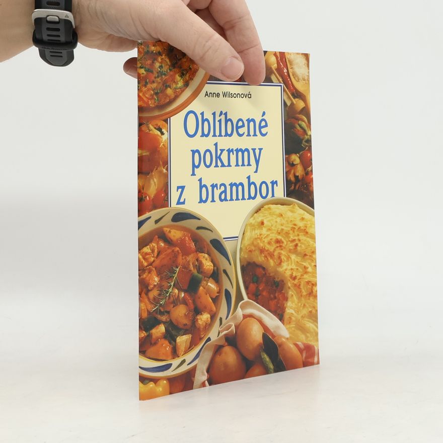 Anne Wilson Oblíbené pokrmy z brambor