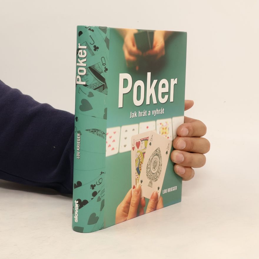 Lou Krieger Poker: Jak hrát a vyhrát