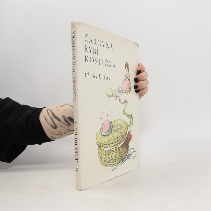 Charles Dickens Čarovná rybí kostička